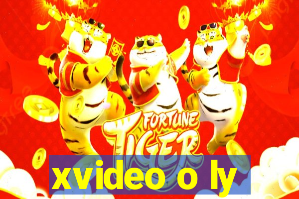 xvideo o ly